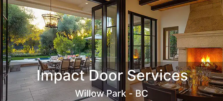  Impact Door Services Willow Park - BC