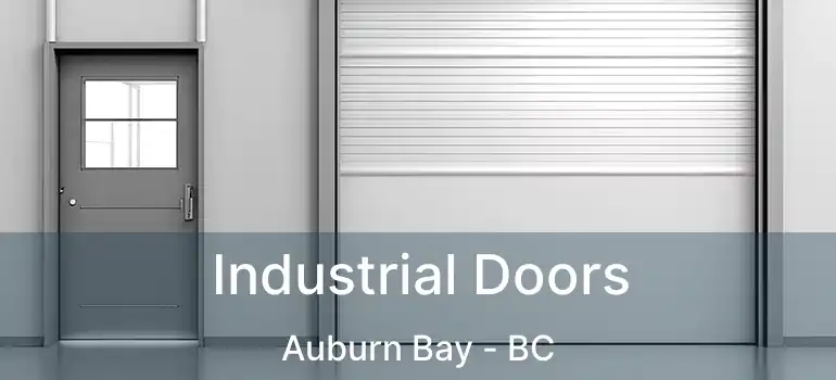  Industrial Doors Auburn Bay - BC