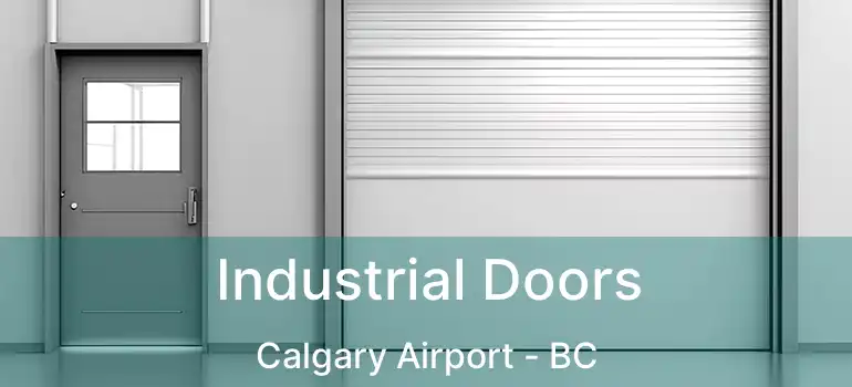  Industrial Doors Calgary Airport - BC