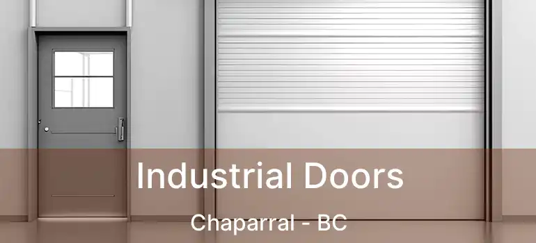  Industrial Doors Chaparral - BC