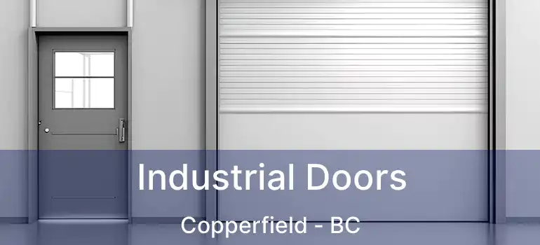  Industrial Doors Copperfield - BC