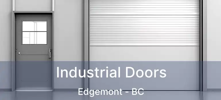  Industrial Doors Edgemont - BC
