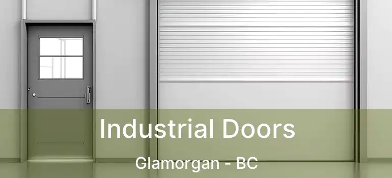  Industrial Doors Glamorgan - BC