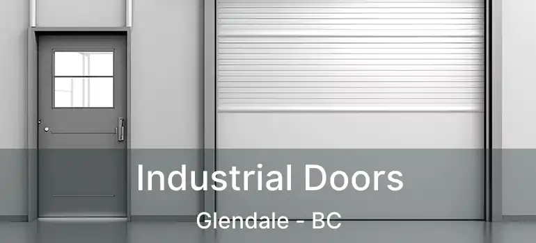  Industrial Doors Glendale - BC