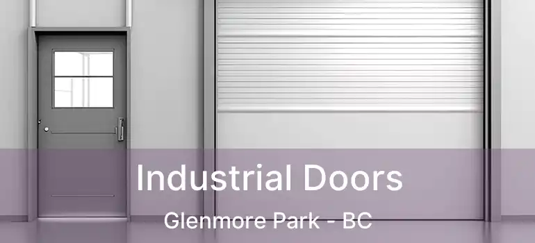  Industrial Doors Glenmore Park - BC