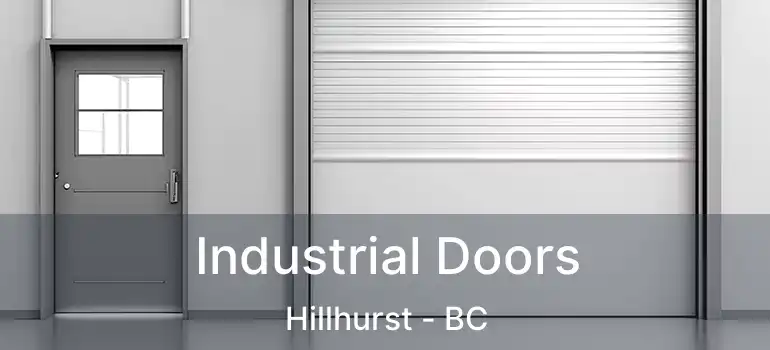  Industrial Doors Hillhurst - BC