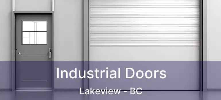  Industrial Doors Lakeview - BC