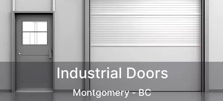  Industrial Doors Montgomery - BC