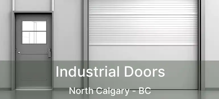  Industrial Doors North Calgary - BC