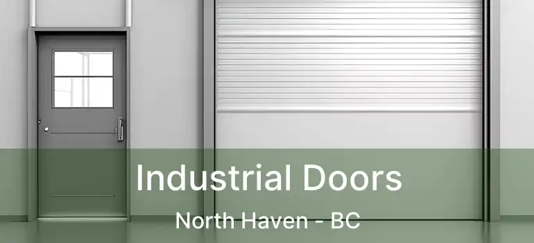  Industrial Doors North Haven - BC
