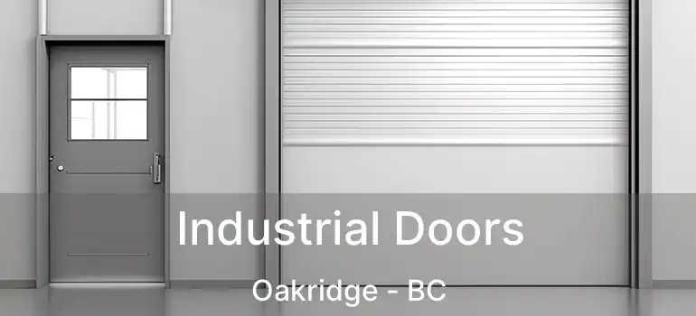  Industrial Doors Oakridge - BC