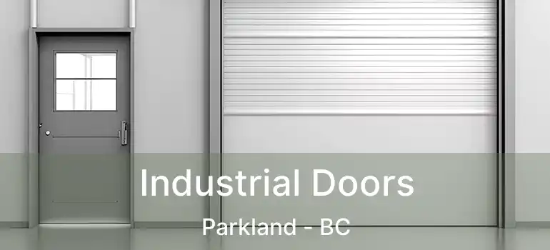  Industrial Doors Parkland - BC