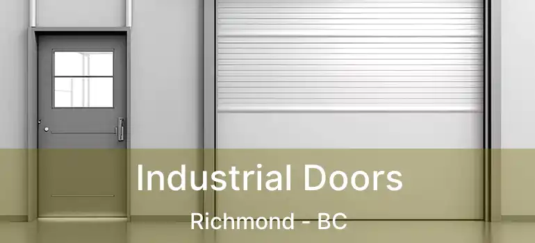  Industrial Doors Richmond - BC