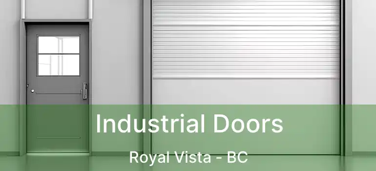  Industrial Doors Royal Vista - BC