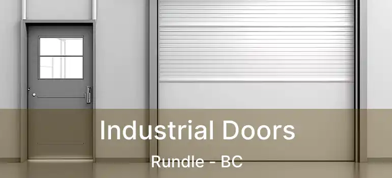 Industrial Doors Rundle - BC