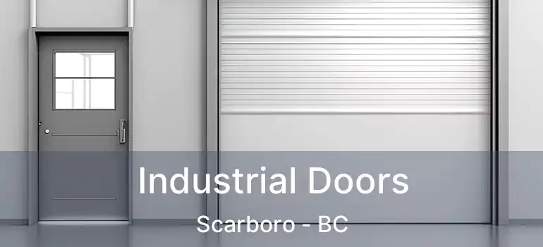  Industrial Doors Scarboro - BC