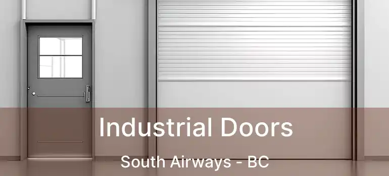  Industrial Doors South Airways - BC