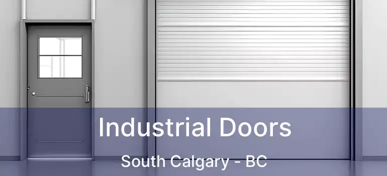  Industrial Doors South Calgary - BC