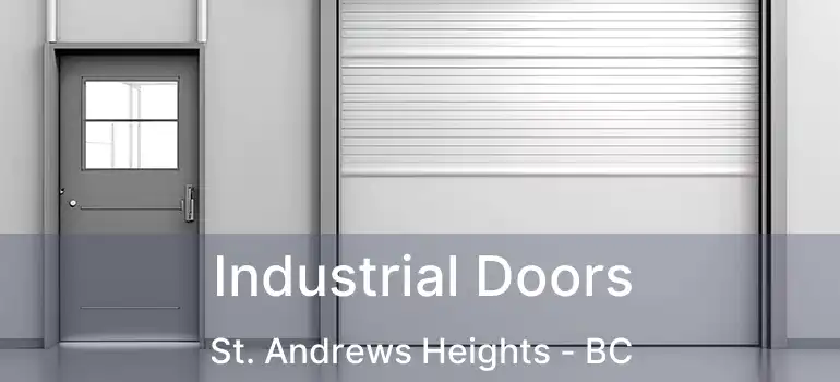  Industrial Doors St. Andrews Heights - BC