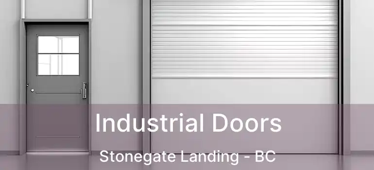  Industrial Doors Stonegate Landing - BC