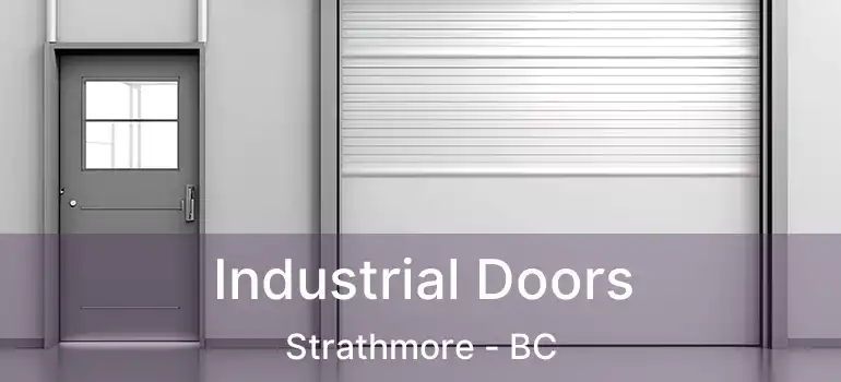  Industrial Doors Strathmore - BC