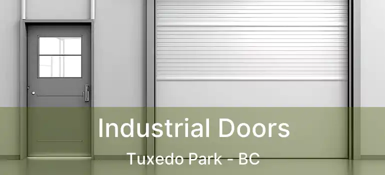  Industrial Doors Tuxedo Park - BC