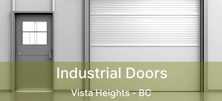  Industrial Doors Vista Heights - BC