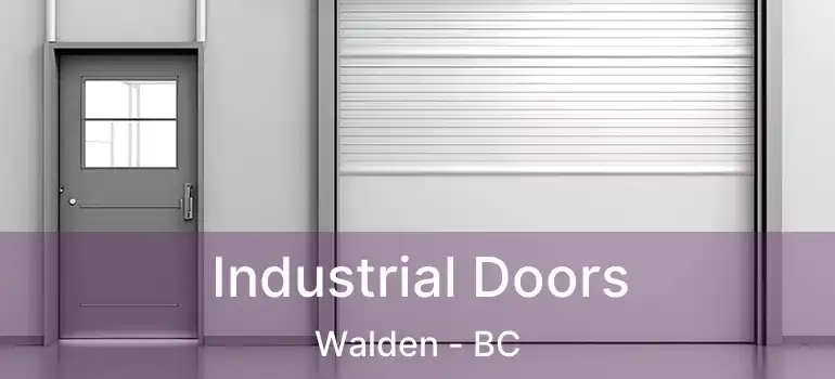  Industrial Doors Walden - BC