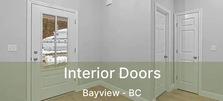  Interior Doors Bayview - BC