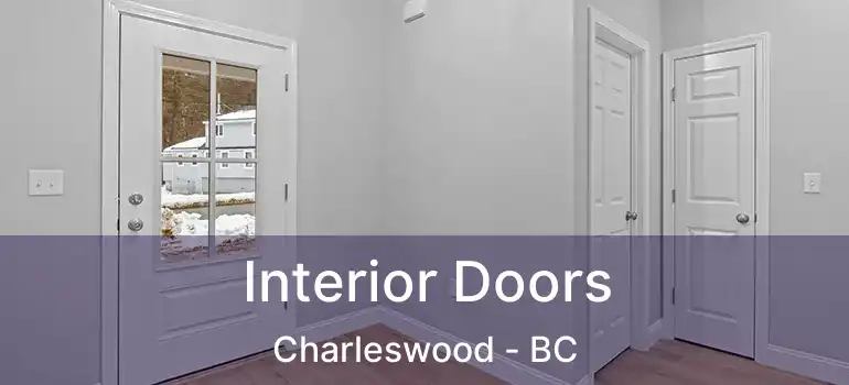  Interior Doors Charleswood - BC