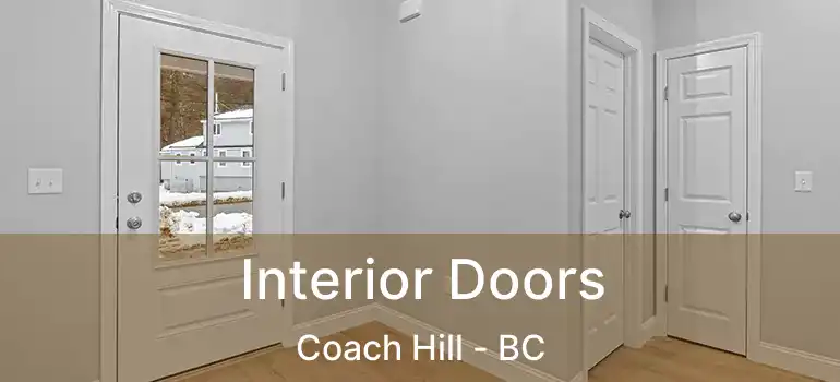  Interior Doors Coach Hill - BC