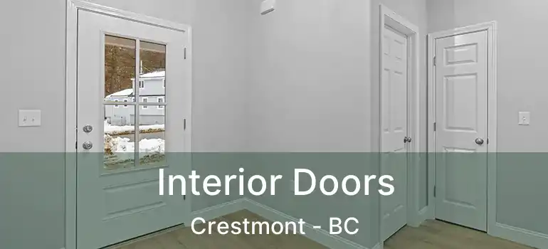  Interior Doors Crestmont - BC