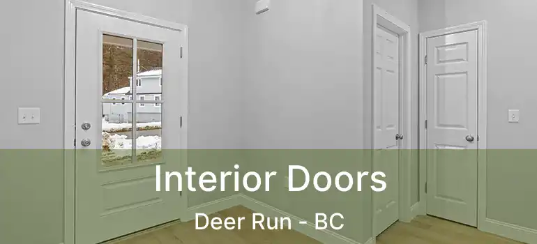  Interior Doors Deer Run - BC