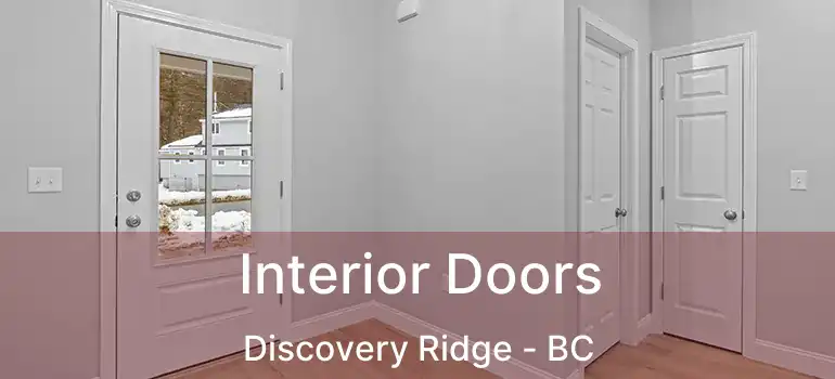  Interior Doors Discovery Ridge - BC