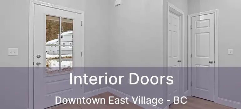  Interior Doors Downtown East Village - BC