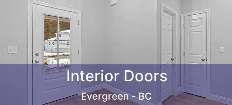  Interior Doors Evergreen - BC