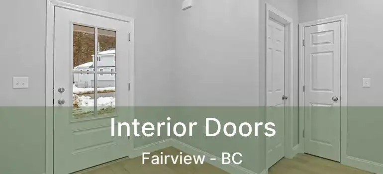  Interior Doors Fairview - BC