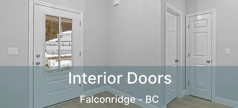  Interior Doors Falconridge - BC