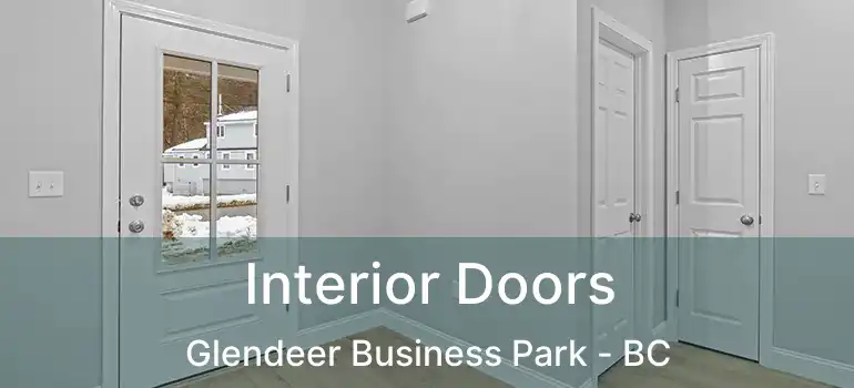  Interior Doors Glendeer Business Park - BC
