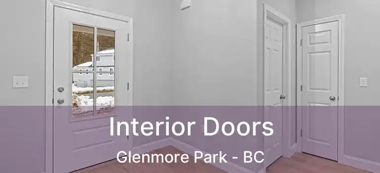  Interior Doors Glenmore Park - BC