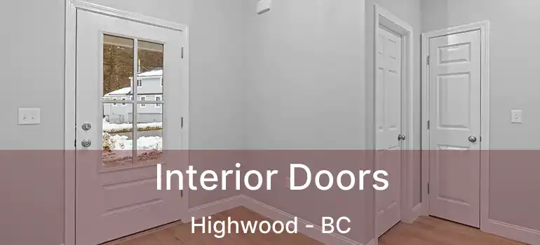  Interior Doors Highwood - BC