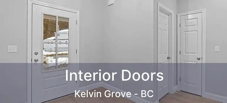  Interior Doors Kelvin Grove - BC