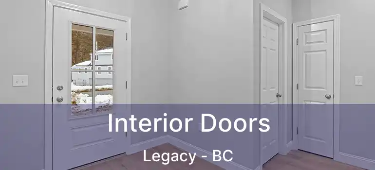  Interior Doors Legacy - BC