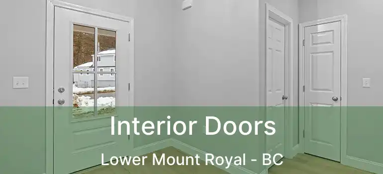  Interior Doors Lower Mount Royal - BC