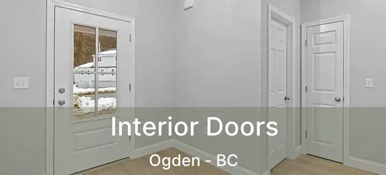  Interior Doors Ogden - BC