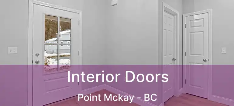  Interior Doors Point Mckay - BC