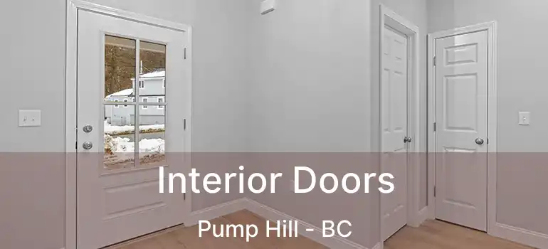  Interior Doors Pump Hill - BC