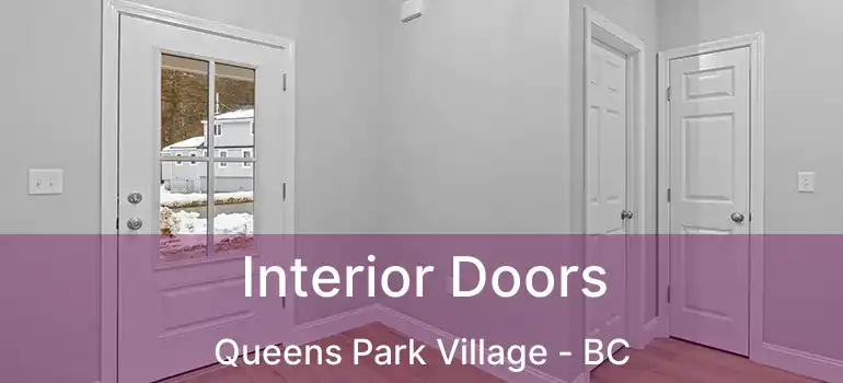  Interior Doors Queens Park Village - BC
