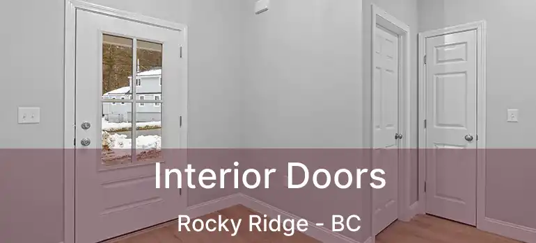  Interior Doors Rocky Ridge - BC