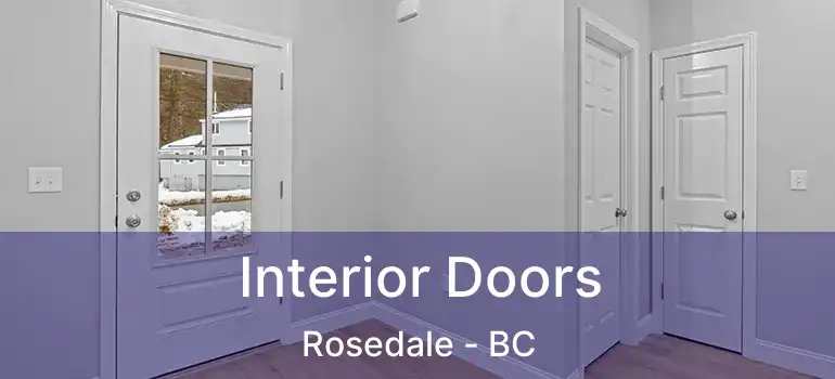  Interior Doors Rosedale - BC